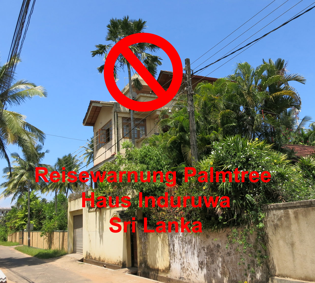 Palmtree-Haus-Induruwa Warnung